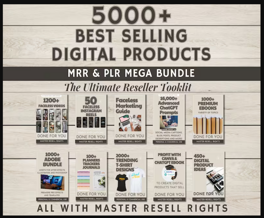 5000+ Digital Products Master Resell Rights Done For You Faceless Reels ChatGPT AI Prompts eBooks Planners Digital Marketing Guide